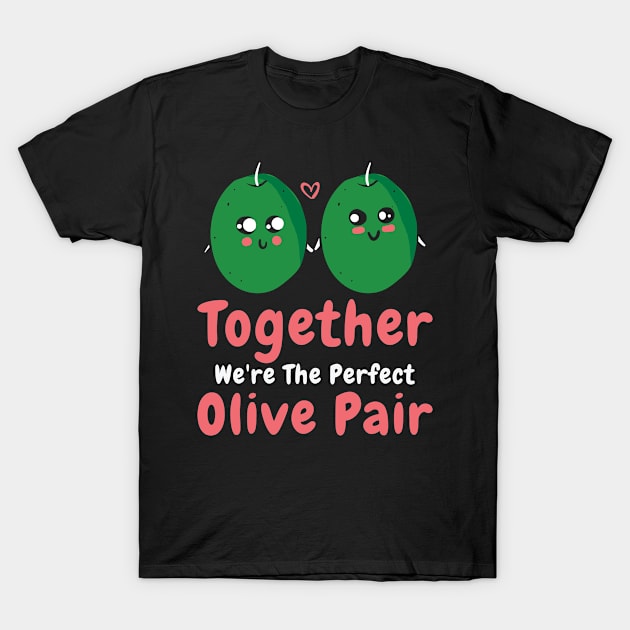 Valentine's Day Olive Couples Dating Romance T-Shirt by Tom´s TeeStore